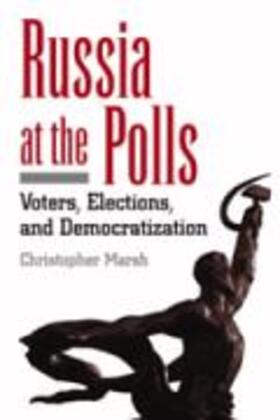 Marsh |  Russia at the Polls | Buch |  Sack Fachmedien