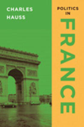 Hauss |  Politics in France | Buch |  Sack Fachmedien