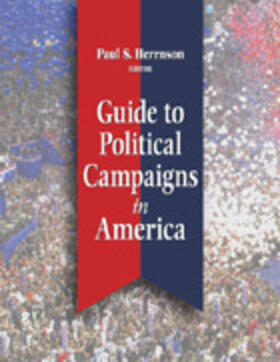 Herrnson |  Guide to Political Campaigns in America | Buch |  Sack Fachmedien