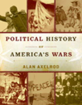 Axelrod |  Political History of America's Wars | Buch |  Sack Fachmedien