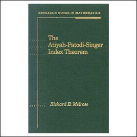 Melrose |  The Atiyah-Patodi-Singer Index Theorem | Buch |  Sack Fachmedien