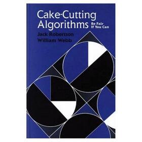 Robertson / Webb |  Cake Cutting Algorithms | Buch |  Sack Fachmedien