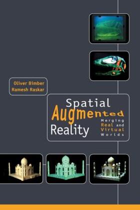 Bimber / Raskar |  Spatial Augmented Reality | Buch |  Sack Fachmedien