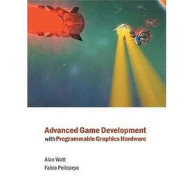 Watt / Policarpo |  Advanced Game Development with Programmable Graphics Hardware | Buch |  Sack Fachmedien