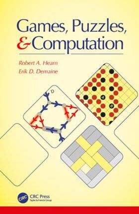 Hearn / Demaine |  Games, Puzzles, and Computation | Buch |  Sack Fachmedien