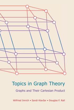 Imrich / Klavzar / Rall |  Topics in Graph Theory | Buch |  Sack Fachmedien