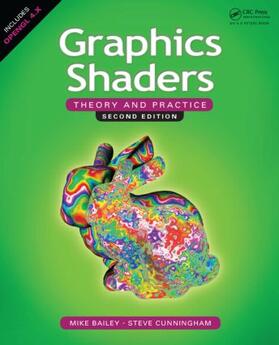 Bailey / Cunningham |  Graphics Shaders | Buch |  Sack Fachmedien