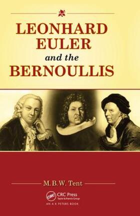 Tent |  Leonhard Euler and the Bernoullis | Buch |  Sack Fachmedien
