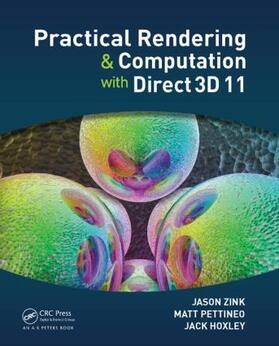 Zink / Pettineo / Hoxley |  Practical Rendering and Computation with Direct3D 11 | Buch |  Sack Fachmedien