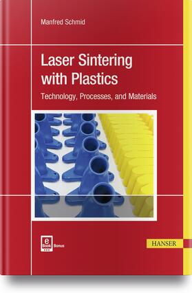 Schmid |  Laser Sintering with Plastics | Buch |  Sack Fachmedien