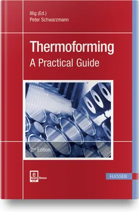 Illig / Schwarzmann |  Thermoforming | Buch |  Sack Fachmedien