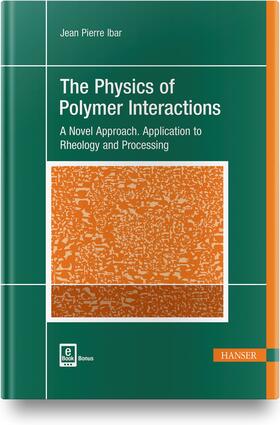 Ibar |  The Physics of Polymer Interactions | Buch |  Sack Fachmedien