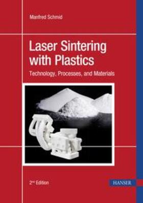 Schmid |  Laser Sintering with Plastics | eBook | Sack Fachmedien