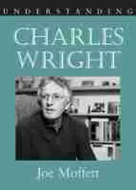 Moffett |  Understanding Charles Wright | Buch |  Sack Fachmedien