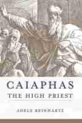 Reinhartz |  Caiaphas the High Priest | Buch |  Sack Fachmedien