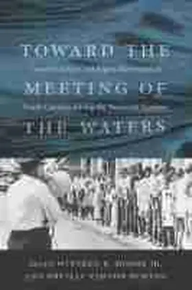 Moore / Burton |  Toward the Meeting of the Waters | Buch |  Sack Fachmedien