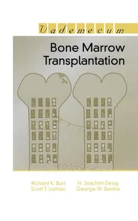 Burt / Deeg / Lothian |  Bone Marrow Transplantation | Buch |  Sack Fachmedien