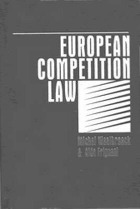 Waelbroeck / Frignani |  European Competition Law | Buch |  Sack Fachmedien