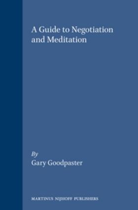 Goodpaster |  A Guide to Negotiation and Meditation | Buch |  Sack Fachmedien