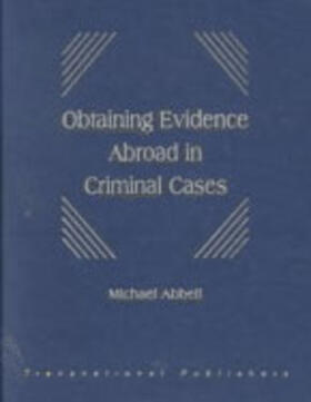  Obtaining Evidence Abroad in Criminal Cases | Buch |  Sack Fachmedien