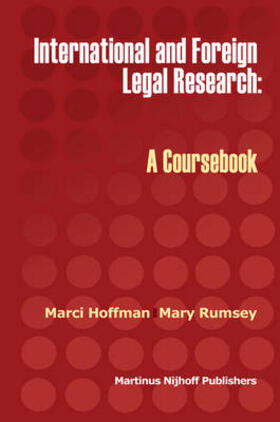 Hoffman / Rumsey | International and Foreign Legal Research | Buch | 978-1-57105-312-1 | sack.de