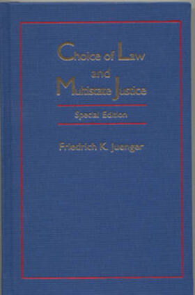 Juenger |  Choice of Law and Multistate Justice, Special Edition | Buch |  Sack Fachmedien