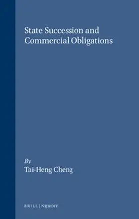 Cheng |  State Succession and Commercial Obligations | Buch |  Sack Fachmedien