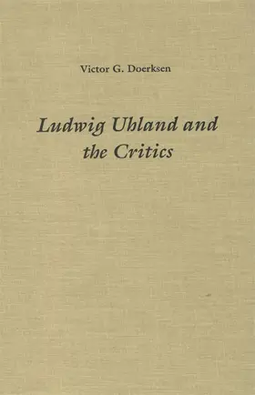 Doerksen |  Ludwig Uhland and the Critics | Buch |  Sack Fachmedien