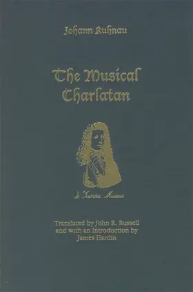 Kuhnau / Russell / Hardin |  The Musical Charlatan | Buch |  Sack Fachmedien