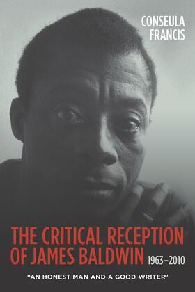 Francis |  The Critical Reception of James Baldwin, 1963-2010 | Buch |  Sack Fachmedien