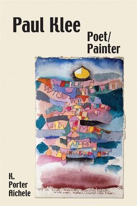 Aichele |  Paul Klee, Poet/Painter | Buch |  Sack Fachmedien