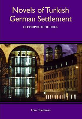 Cheesman |  Novels of Turkish German Settlement: Cosmopolite Fictions | Buch |  Sack Fachmedien