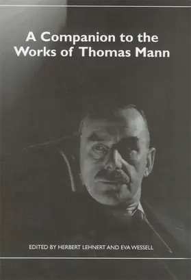 Lehnert / Wessell |  A Companion to the Works of Thomas Mann | Buch |  Sack Fachmedien