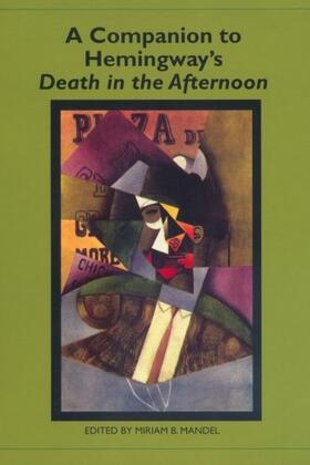 Mandel |  A Companion to Hemingway's Death in the Afternoon | Buch |  Sack Fachmedien