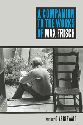 Berwald |  A Companion to the Works of Max Frisch | Buch |  Sack Fachmedien