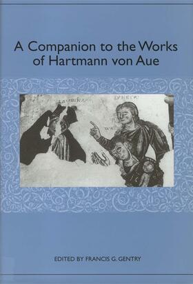 Gentry |  A Companion to the Works of Hartmann Von Aue | Buch |  Sack Fachmedien