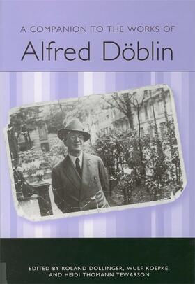 Krueger / Dollinger / Koepke |  A Companion to the Works of Alfred Döblin | Buch |  Sack Fachmedien