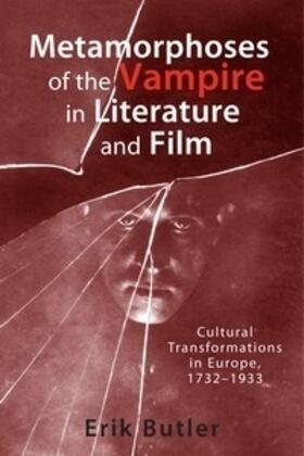 Butler |  Metamorphoses of the Vampire in Literature and Film | Buch |  Sack Fachmedien