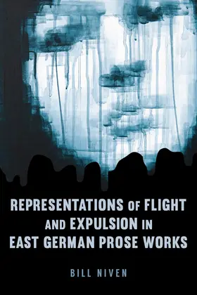 Niven |  Representations of Flight and Expulsion in East German Prose Works | Buch |  Sack Fachmedien