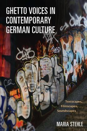 Stehle |  Ghetto Voices in Contemporary German Culture | Buch |  Sack Fachmedien