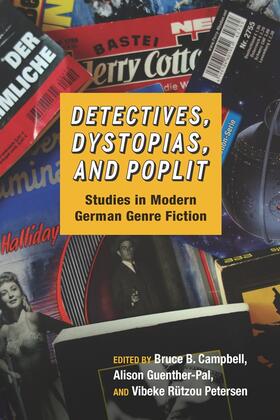 Bruce Campbell / Guenther-Pal / Petersen | Detectives, Dystopias, and Poplit | Buch | 978-1-57113-593-3 | sack.de