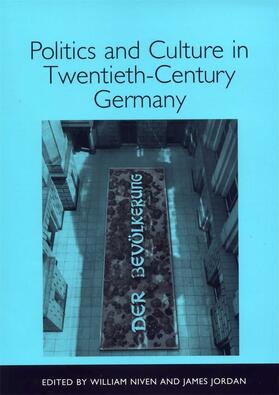 Niven / Jordan |  Politics and Culture in Twentieth-Century Germany | eBook | Sack Fachmedien