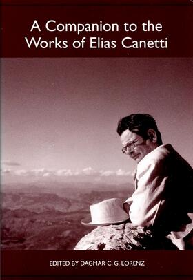 Lorenz |  A Companion to the Works of Elias Canetti | eBook | Sack Fachmedien