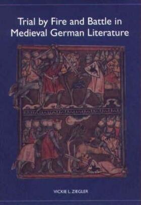 Ziegler |  Trial by Fire and Battle in Medieval German Literature | eBook | Sack Fachmedien