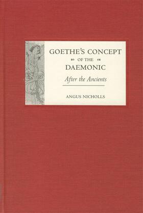 Nicholls |  Goethe's Concept of the Daemonic | eBook | Sack Fachmedien