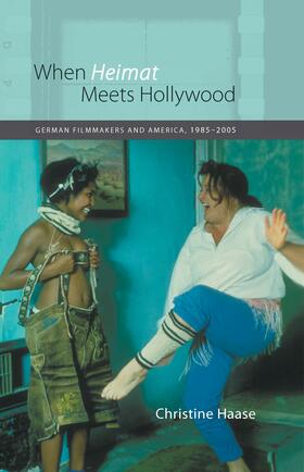 Haase |  When &lt;I&gt;Heimat&lt;/I&gt; Meets Hollywood | eBook | Sack Fachmedien