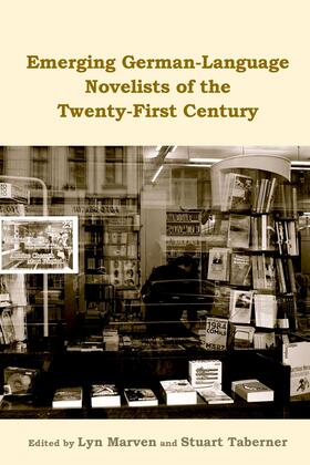 Marven / Taberner |  Emerging German-Language Novelists of the Twenty-First Century | eBook | Sack Fachmedien