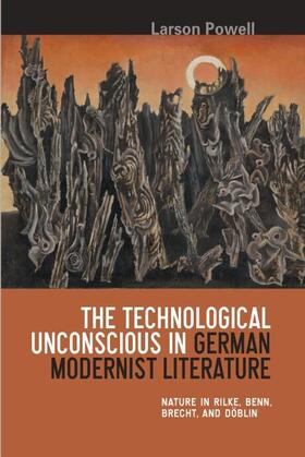 Powell |  The Technological Unconscious in German Modernist Literature | eBook | Sack Fachmedien