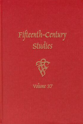 Gusick / Heintzelman |  Fifteenth-Century Studies 37 | eBook | Sack Fachmedien
