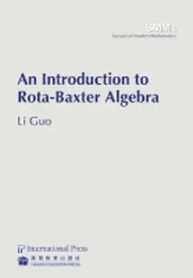 Guo |  An Introduction to Rota-Baxter Algebra | Buch |  Sack Fachmedien